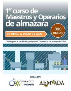 SOCIOS CURSO COMPLETO  “Maestros y Operarios de Almazara”. OBTENCIÓN DE ACEITES DE OLIVA.